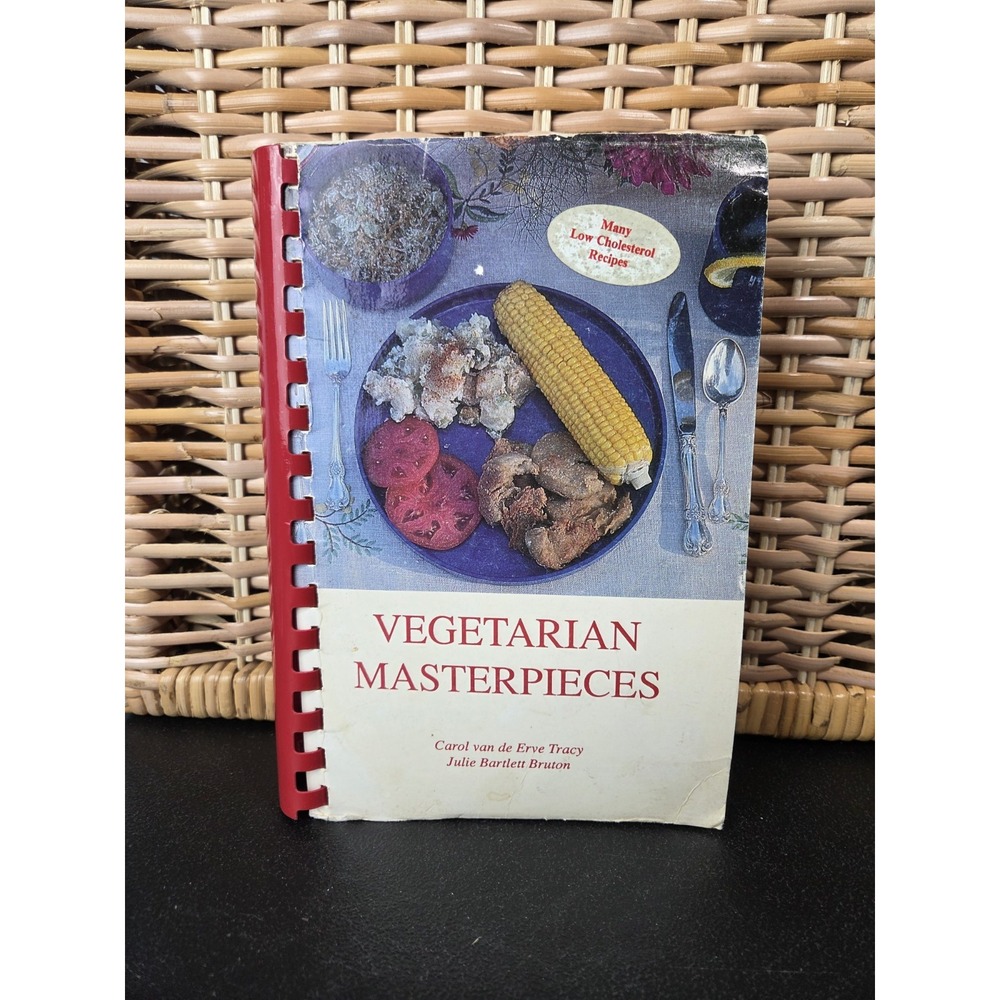 Vegetarian Masterpieces Cookbook Tracy & Bruton 1st 1988‎ Vintage 300+ Pages